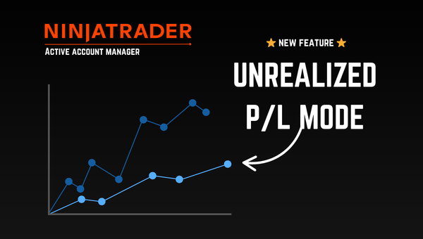 announcing-unrealized-mode-for-ninjatrader-account-manager